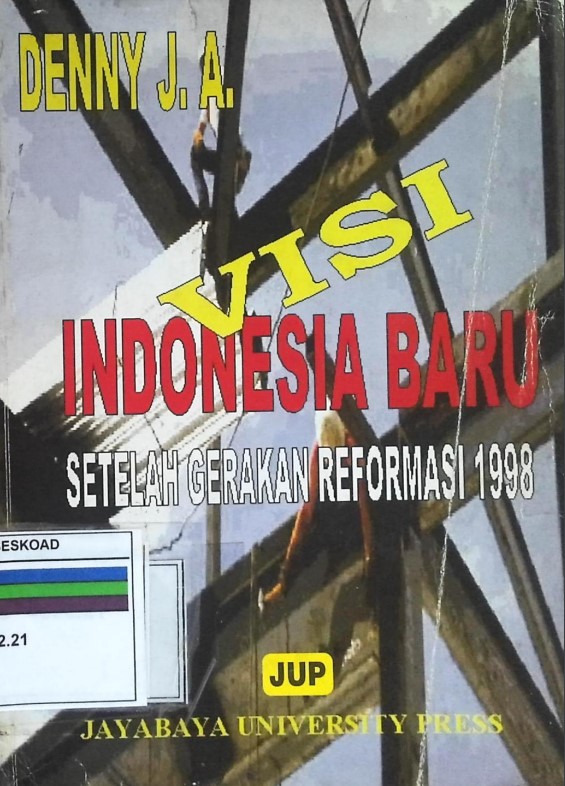 Visi Indonesia Baru Setelah Gerakan Reformasi 1998